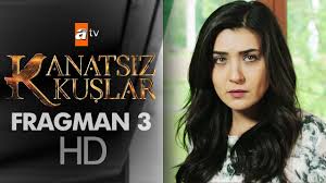 Kanatsiz Kuslar 3 Tanitim Fragmani Izle