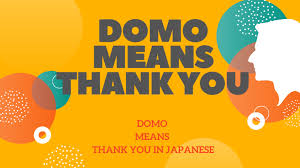 Domo And Arigato What S The Difference