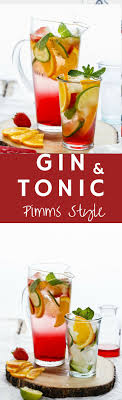 When The Weather Gets Bright And Sunny Make Gin Tonic In Pimms Style The British Way Easy Drink Recipes Recipes Delicious Drink Recipes