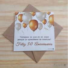 Dicha palabra es empleada en muchas ocasiones especiales: Bodas De Oro 50 Aniversario Tarjetas Aniversario Tarjeta Felicitacion Para Aniversario De Boda Regalos Aniversario