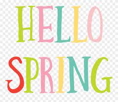 Free hello spring svg dxf png & jpeg. Image Result For Spring Clip Art Hello Spring Transparent Png 4028981 Pinclipart