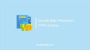 Awal sep 24, 2020 2 min read. Cara Mudah Semak Baki Pinjaman Ptpk Online