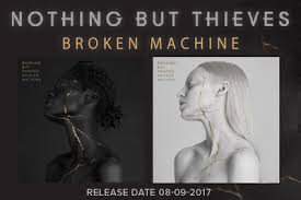 Nothing But Thieves I Was Just A Kid скачать Gripsweat Nothing But Thieves Broken Machine Ltd Ed Black White Marbled Vinyl Lp New