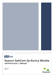 Find everything from driver to manuals of all of our bizhub or accurio products. Safecom Go Konica Minolta Administrator S Manual Manualzz
