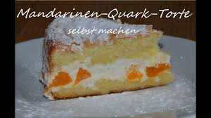.sein )) ich habe mandarine quark kuchen ohne backen vorbereitet, das ist auch ein rezept www.youtube.com/playlist?list=plkwxokqnr6xllf_mqhdwmez66qoz__vyq klassische kuchen. Mandarinen Quark Torte Youtube