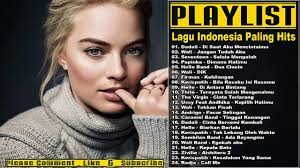 Demikian deretan tangga lagu indonesia terbaru 2017 di bulan ini. 25 Lagu Indonesia 2017 Paling Hits Lagu Pop Indonesia Terbaru 2017 Terlaris Youtube