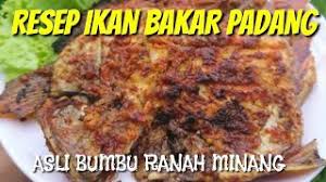Lihat juga resep ikan nila bakar bumbu padang enak lainnya. Resep Ikan Bakar Padang Tanpa Santan Indonesian Food Recipes