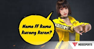 Maybe you would like to learn more about one of these? Kumpulan Nama Ff Keren Dijamin Temen Kamu Minder Dengan Nickname Ini Indoesports