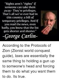Rights Aren T Rights If Someone Can Take Them Away They Re Privileges That S All We Ve Ever Had In This Country A Bill Of Temporary Privileges And If You Read The News Even Badly