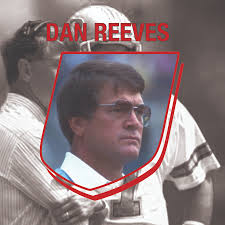 2 time NFL Coach of the Year Dan Reeves — Pro Players Business Network