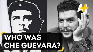 Who Was Che Guevara?