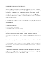 • menghormati ibu bapa memupu hubungan 'ang bai<b> bersama <b>ibu bapa memenuhi hasrat dan #ita$#ita ibu bapa untu<b> men!adi seorang 'ang berpendidi<b>an dan bermora% tinggi men. Tanggungjawab Anak Kepada Ibu Bapa