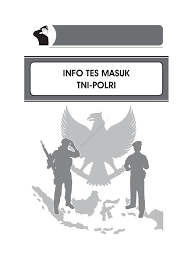 Perhatikan kebenaran dan keabsahan datanya. Jual Buku Panduan Wajib Tes Masuk Tni Polri Oleh Tim Kompas Ilmu Gramedia Digital Indonesia