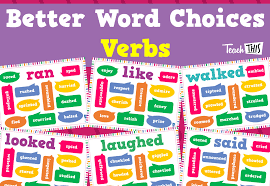 Better Word Choices Verbs Printable Teacher Resources For Teachers Parents And Homeschool Teacher Resources Word Choice Adjective Words Good Adjectives