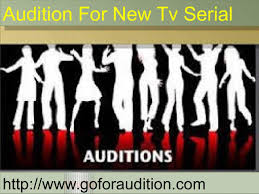 Let Your Image Become An Attention To The Audience Via Acting In Various Popular Tv Serials Audition For New Acting Auditions Audition Online Acting Auditions