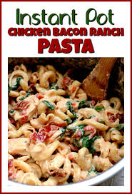 Instant Pot Chicken Bacon Ranch Pasta 365 Days Of Slow Cooking And Pressure Cooking Recipe Instant Pot Dinner Recipes Instant Pot Recipes Chicken Chicken Bacon Ranch Pasta
