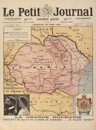 Le Petit Journal Număr Dedicat Romaniei Avand Pe Prima Pagină Harta Romaniei Intregite 28 Martie 1920 Licitația Romania Map History Of Romania Old Maps