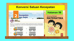 Konversi Satuan Kecepatan Asyik Mencoba Hal 58 Senang Belajar Matematika Kelas 5 Bab 2 Youtube