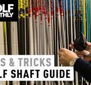 Beginner's Golf Shaft Guide | Tips & Tricks | Golf Monthly