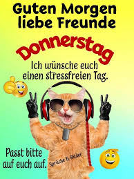 Guten Morgen Liebe Freunde Donnerstag Guten Morgen Lustig Guten Morgen Liebe Freundin