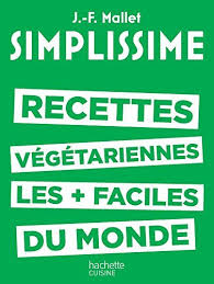 Simplissime Les Recettes Vegetariennes Les Plus Faciles Du Monde Books To Read Ebook Pdf Pdf Books