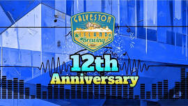 12th Anniversary Weekend at Galveston Island Brewing