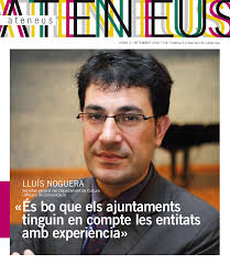 És bo que els ajuntaments tinguin en compte les entitats amb experiència»