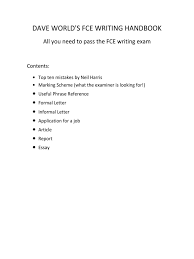Explain which job you are applying for and how / where you heard about it thank you for taking the time to review my application. Fce Writing Handbook By Dave Essays Argument