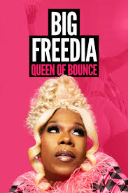 Big Freedia: Queen of Bounce (TV Series 2013–2017)