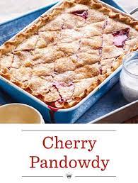 Cherry Pandowdy Recipe Summer Fruit Desserts Cherry Desserts Desserts