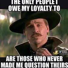 Please No Low Ball Offers Tombstone Movie Quotes Cowboy Quotes Doc Holliday Quotes