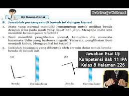 Feb 12, 2021 · kunci jawaban ini dibuat untuk membantu mengerjakan soal ppkn bagi kelas 10 di semester 2 halaman 228. Jawaban Esai Uji Kompetensi Bab 11 Ipa Kelas 8 Halaman 226 Cahaya Dan Alat Optik Youtube