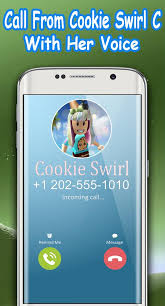 Xs, s, m, l, xl. Call From Cookie Swirl C Real Life Voice Pour Android Telechargez L Apk