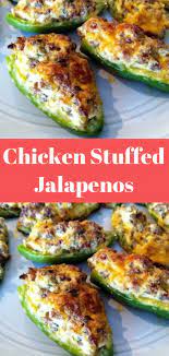 Chicken Stuffed Jalapenos Appetizer Recipes Food Healthy Recipes