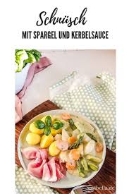 Schnusch Mit Spargel Und Kerbelsauce Sasibella In 2020 Spargel Lebensmittel Essen Rezepte