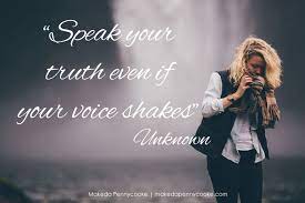 Speaking Your Truth Even If Your Voice Shakes Makeda Pennycooke
