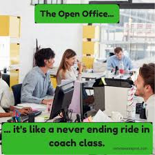 Pin By Remote Work Pros On Funny Memes About Work Open Office Open Office Funny Memes About Work Remote Work