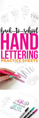 Maybe you would like to learn more about one of these? Free Back To School Hand Lettering Practice Sheets Printable Crush