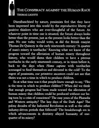 Pessimists Impressed Into This World By Positive Thinkers Thomas Ligotti The Conspiracy Against The Human Race Pg45
