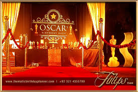 Maybe you would like to learn more about one of these? Oscar Party Theme Best Birthday Party Planner In Lahore Pakistan Thematic Birthday Planner
