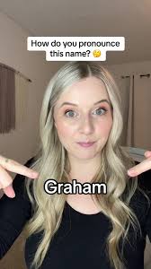 Is Graham One or Two Syllables? Pronunciation Debate!