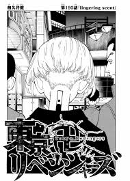 Takemichi es un desempleado de 26 años que se entera que la chica con la que salía en la escuela media ha muerto. Manga Tokyo Manji Revengers Chapter 195 Eng Li