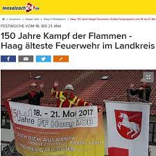 Alle angebote, rabatte & specials. Freiwillige Feuerwehr Haag I Ob Super Bericht Zu Unserem Fest Auf Innsalzach24 De