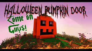 Halloween Pumpkin Door Come On Guys Minecraft 1 12 Piston Door Inside A Carved Pumpkin Build Inspired Minecraft 1 Halloween Pumpkins Pumpkin Door
