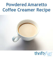 Homemade Powdered Amaretto Coffee Creamer Coffee Creamer Recipe Homemade Coffee Creamer Powdered Coffee Creamer Recipe