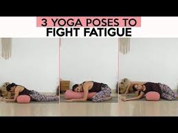Yoga Poses To Reduce Fatigue Yoganama With Namita Fit Tak Youtube Yoga Poses Reduce Fatigue Poses