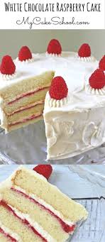 What are the ingredients in a white cake? White Chocolate Raspberry Cake From Scratch My Cake School