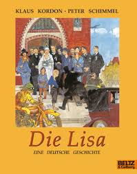 Es gab ein demokratisch gewähltes parlament, den reichstag. Die Lisa Eine Deutsche Geschichte Klaus Kordon Beltz