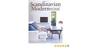 These are the biggest nordic design trends on the rise. Scandinavian Modern Home Amazon De Wilhide Elizabeth Fremdsprachige Bucher