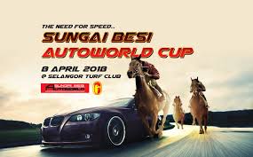 Sungai besi autoworld, kuala lumpur, malaysia. Sungai Besi Autoworld Cup Website Mobile é›ªå…°èŽªèµ›é©¬å…¬ä¼š